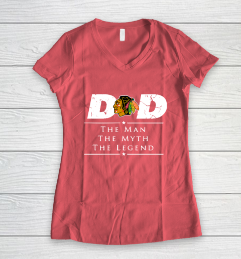 Chicago Blackhawks NHL Ice Hockey Dad The Man The Myth The Legend Women's V-Neck T-Shirt - Image 5