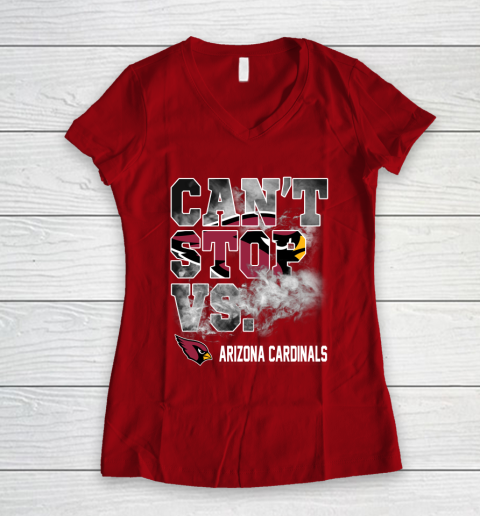 NFL Arizona Cardinals Football Can't Stop Vs Women's V-Neck T-Shirt 8