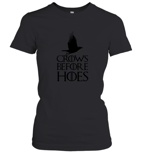 Crows Before Hoes Women's T-Shirt