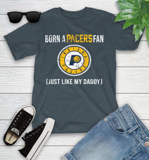 NBA Indiana Pacers Loyal Fan Just Like My Daddy Basketball Shirt Youth T-Shirt 9