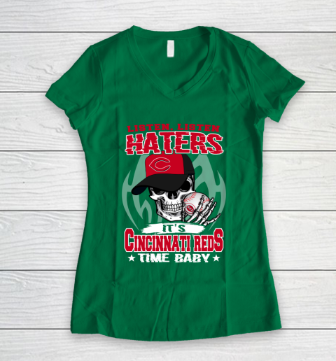 Listen Haters It is REDS Time Baby MLB Women's V-Neck T-Shirt 3