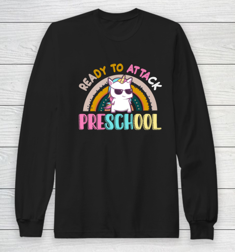 Back to school shirt Ready To Attack PreSchool Unicorn Long Sleeve T-Shirt