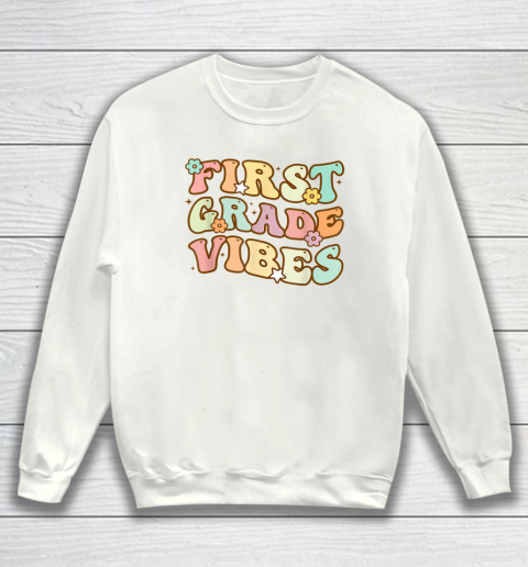 Back To School First Grade Vibes Retro Teacher Sweatshirt