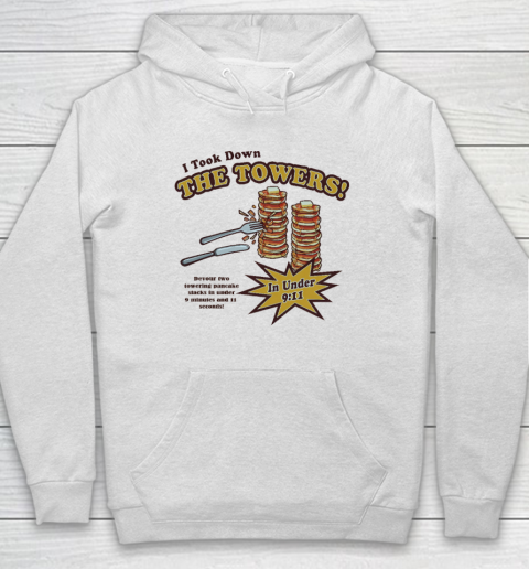 I Took Down The Towers In Under 9.11 Devour Two Towering Pancake Stacks In Under 9 Minutes And 1 1 Sends Hoodie