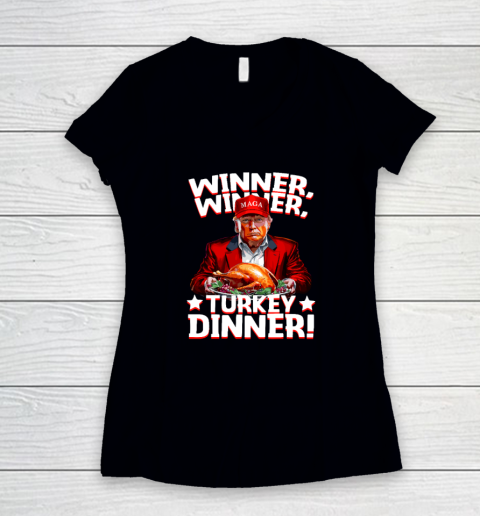 Funny Trump Winner Winner Turkey Dinner Thanksgiving Women's V-Neck T-Shirt