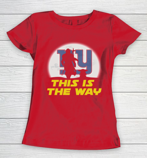 New York Giants NFL Football Star Wars Yoda And Mandalorian This Is The Way Women's T-Shirt 9