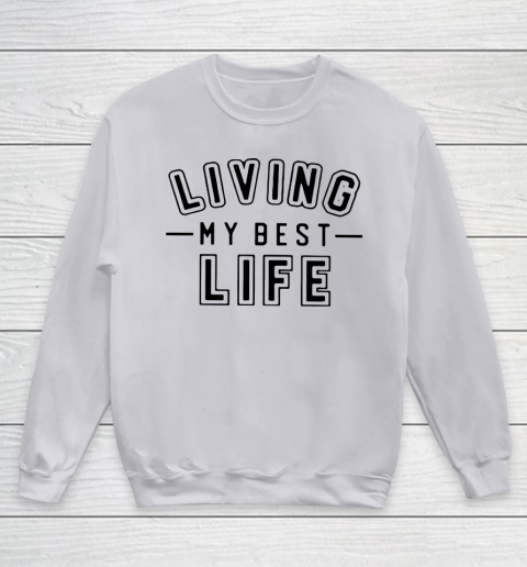 UNIVERSITY GOLD Living My Best Life Youth Sweatshirt 2