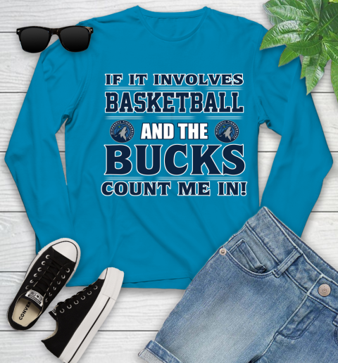 NBA If It Involves Basketball And Minnesota Timberwolves Count Me In Sports Youth Long Sleeve 7