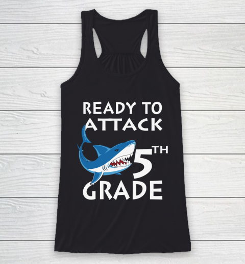 Back To School Shirt Ready to attack 5th grade 1 Racerback Tank