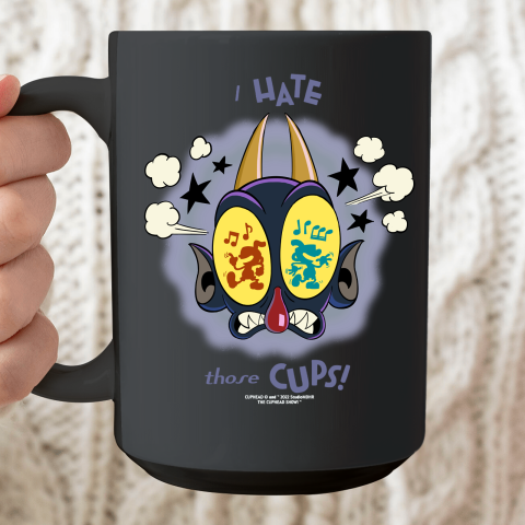 The Cuphead Show Shirt The Devil I Hate Those Cups Ceramic Mug 15oz