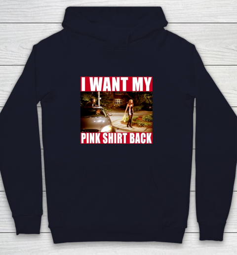I Want My Pink Shirt Back Mean Girls Youth Hoodie 3