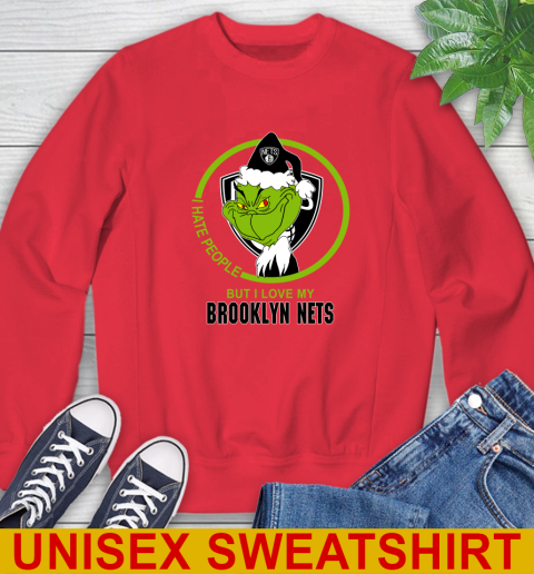 Brooklyn Nets NBA Christmas Grinch I Hate People But I Love My Favorite Basketball Team Sweatshirt 10