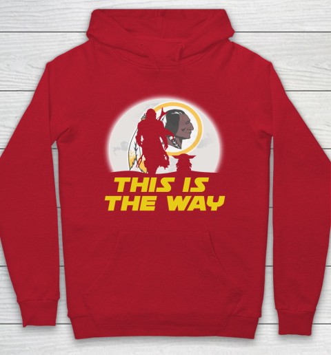 Washington Redskins NFL Football Star Wars Yoda And Mandalorian This Is The Way Hoodie 7