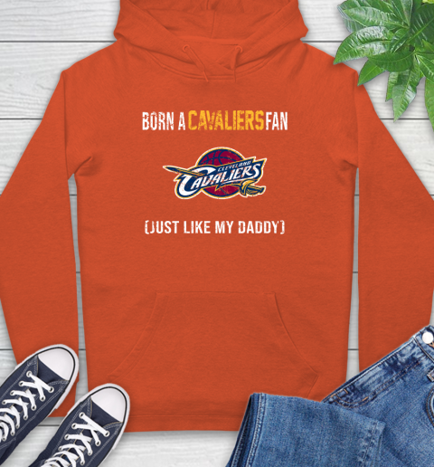 NBA Cleveland Cavaliers Loyal Fan Just Like My Daddy Basketball Shirt Hoodie 4