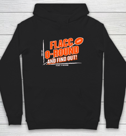 Flacc Round And Find It Out Funny Hoodie