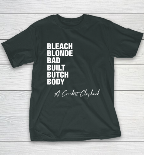 Bleach Blonde Bad Built Butch Body Fun Youth T-Shirt 3