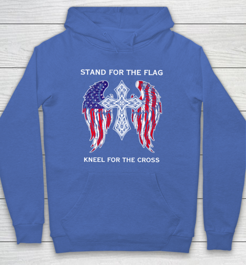 I stand for the flag and sales kneel for the cross hoodie