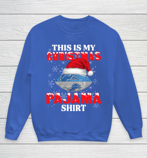 Detroit Lions This Is My Christmas Pajama Shirt NFL Youth Sweatshirt 6