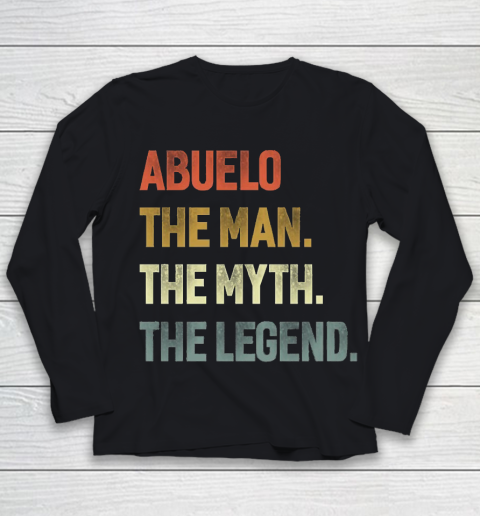 Grandpa Funny Gift Apparel  Abuelo The Man The Myth The Legend Grandpa Youth Long Sleeve