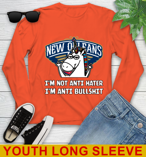 New Orleans Pelicans NBA Basketball Unicorn I'm Not Anti Hater I'm Anti Bullshit Youth Long Sleeve 4