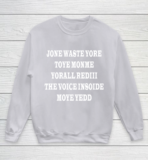 Jone Waste Your Time Youth Sweatshirt 3