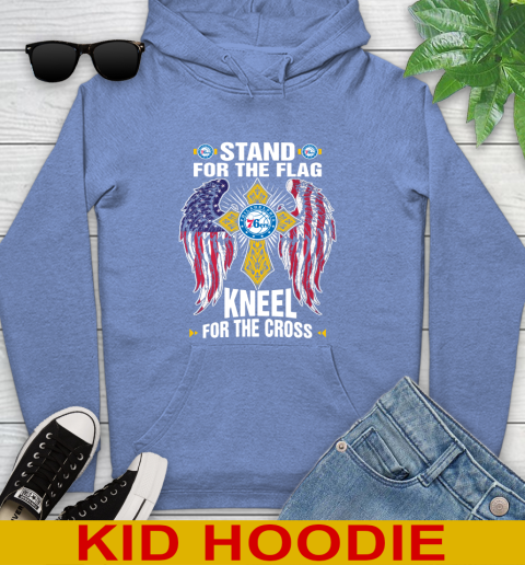 NBA Basketball Philadelphia 76ers Stand For Flag Kneel For The Cross Shirt Youth Hoodie 12