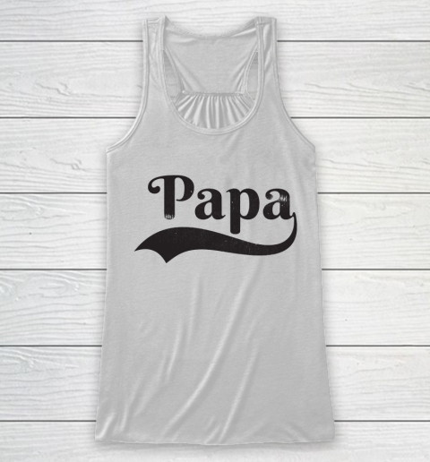 Father's Day Funny Gift Ideas Apparel  Papa Baseball Font Dad Father Racerback Tank