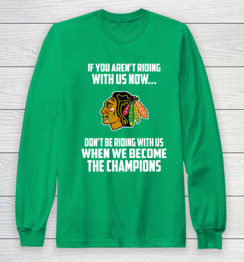 NHL Chicago Blackhawks Hockey We Become The Champions Long Sleeve T-Shirt 4