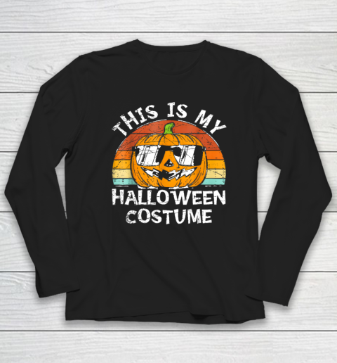 This Is My Halloween Costume Pumpkin Long Sleeve T-Shirt