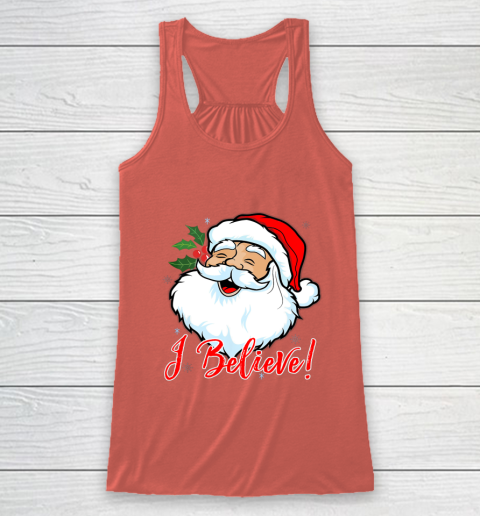 I Believe In Santa Claus T Shirt Funny Christmas Holiday Racerback Tank 3