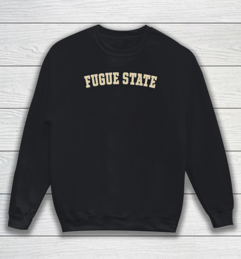 Cool Fugue State Sweatshirt
