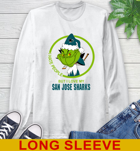 San Jose Sharks NHL Christmas Grinch I Hate People But I Love My Favorite Hockey Team Long Sleeve T-Shirt