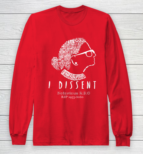 Notorious RBG 1833  2020 R.I.P Ruth Bader Ginsburg I Dissent Long Sleeve T-Shirt 7