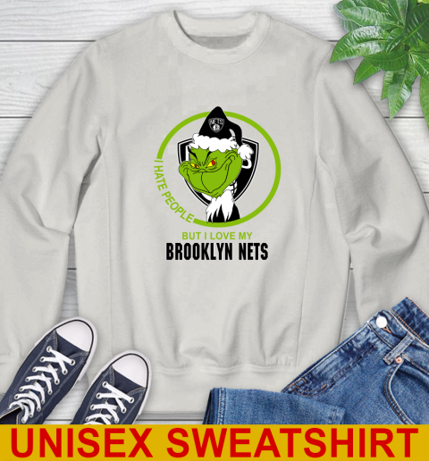 Brooklyn Nets NBA Christmas Grinch I Hate People But I Love My Favorite Basketball Team Sweatshirt 12