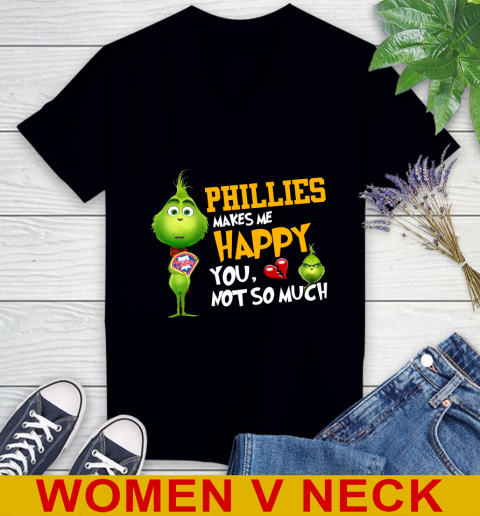 MLB Philadelphia Phillies Makes Me Happy You Not So Much Grinch Baseball Sports Women's V-Neck T-Shirt