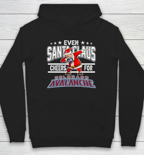 Colorado Avalanche Even Santa Claus Cheers For Christmas NHL Hoodie