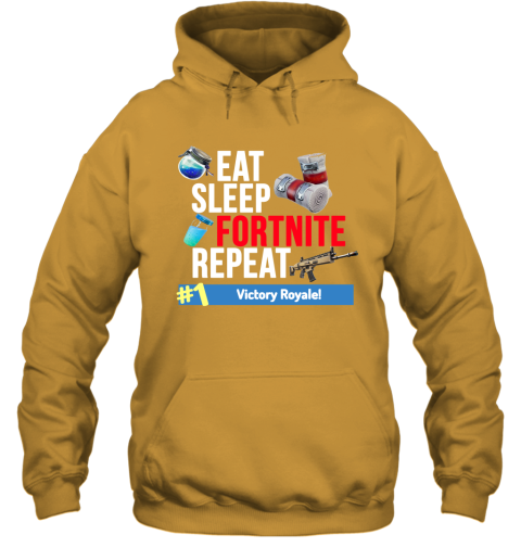 az0n eat sleep fortnite repeat for gamer 1 victory royale fortnite shirts hoodie 23 front gold