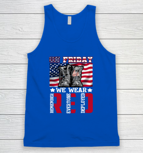 On Friday We Wear Red Remember Everyone Deployed Tank Top 3
