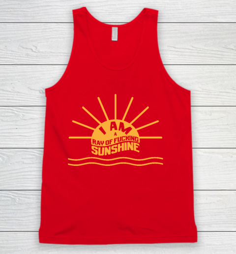 I am a Ray of fucking Sunshine Tank Top 5