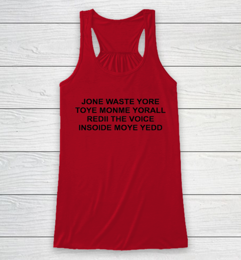 Jone Waste Yore Funny I Miss You Blink 182 Racerback Tank 4