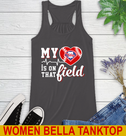MLB My Heart Is On That Field Baseball Sports Philadelphia Phillies Racerback Tank 10