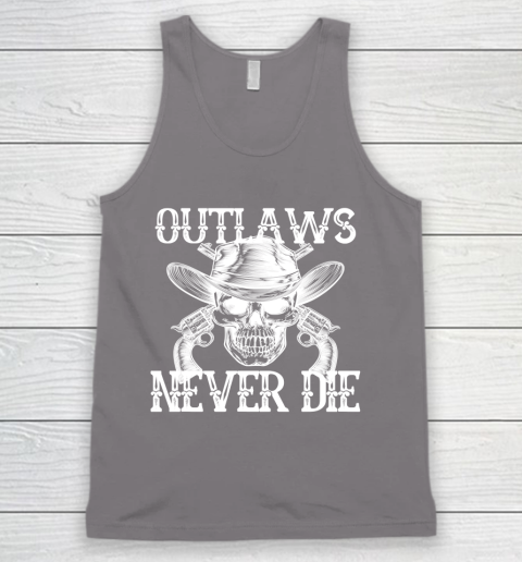 Outlaws Never Die shirt skull biker Tank Top 6