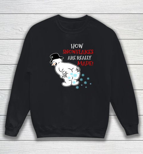 Funny Snowman How Snowflake Are Really Made Christmas Cutome Sweatshirt