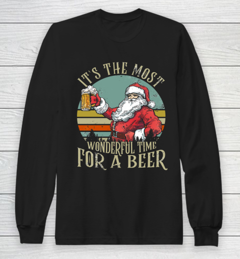 It's the Most Wonderful Time For a Beer  Beer Lovers Long Sleeve T-Shirt