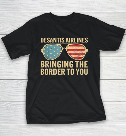 Desantis Airlines Bringing The Border To You Retro USA Flag Youth T-Shirt
