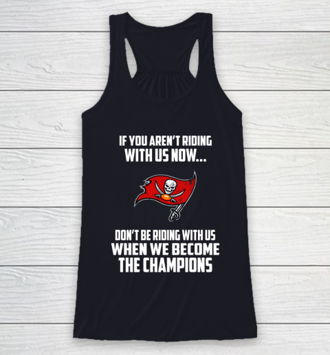 NFL Tampa Bay Buccaneers Football We Become The Champions Racerback Tank 7
