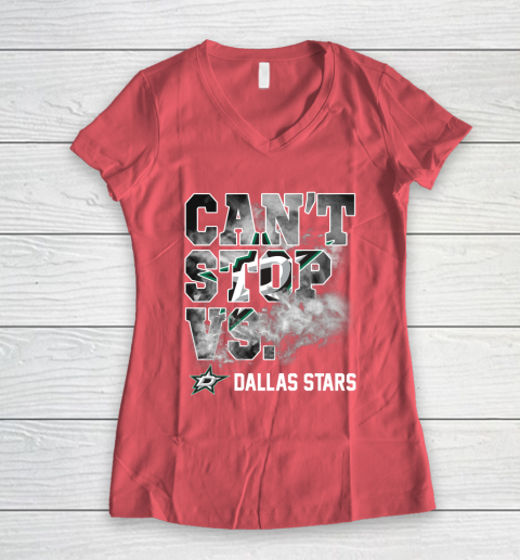 NHL Dallas Stars Hockey Can't Stop Vs Women's V-Neck T-Shirt 4