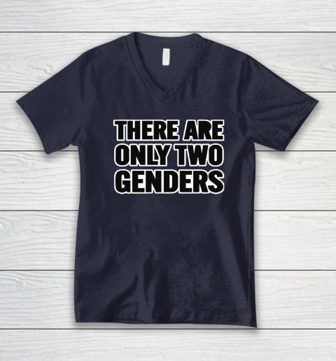 There Are Only 2 Genders V-Neck T-Shirt 2