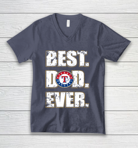 MLB Texas Rangers Baseball Best Dad Ever Family Shirt V-Neck T-Shirt 7