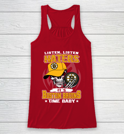 Listen Haters It is BRUINS Time Baby NHL Racerback Tank 4